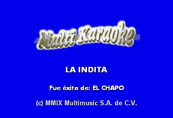 El Chapo de Sinaloa - La indita (Karaoke)