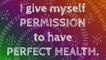 Heal Yourself Positive Affirmations To Attr A Healthy Lifestyle Perfect Health and Healing Energy
