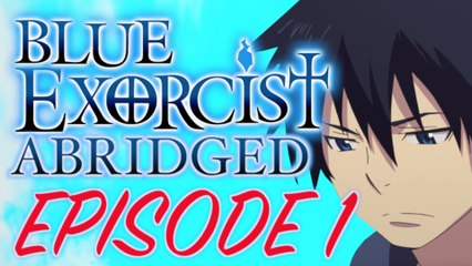 Blue exorcist season 1 episode 1 dailymotion hotsell