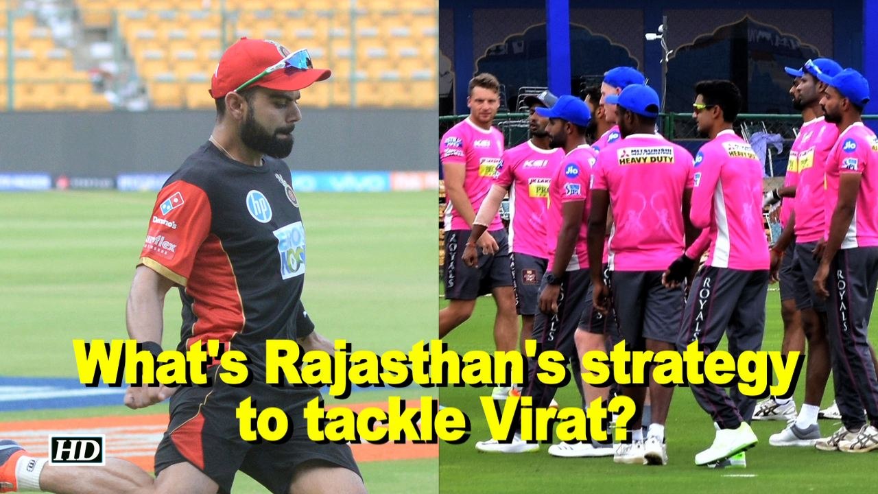 IPL 2018 How Rajasthan is going to take on Virat Bangalore