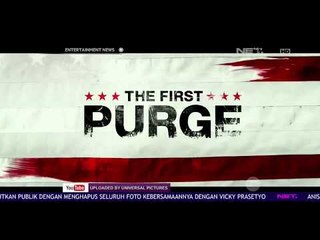 The First Purge Film Yang Akan Hadir Di Bioskop