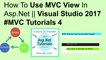 How to use mvc view in asp.net || visual studio 2017 #MVC tutorials 4