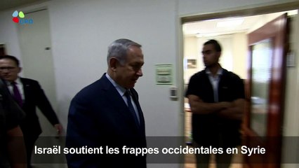 Israël soutient les frappes occidentales en Syrie