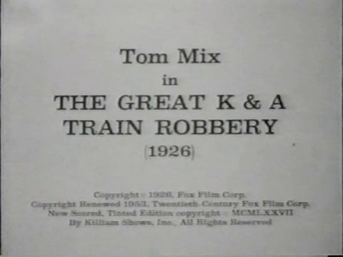 The Great K & A Train Robbery (1926) Tom Mix, Dorothy Dwan, John Wayne, Will Walling