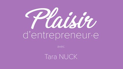 PLAISIR D'ENTREPRENEUR·E #32