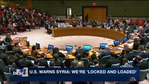 i24NEWS DESK | U.S. warns Syria: we're 'locked and loaded'| Sunday, April 15th 2018