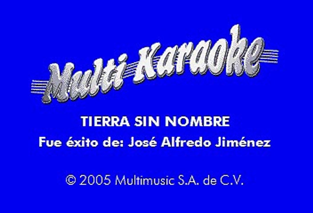 Jose Alfredo Jimenez - Tierra Sin Nombre (Karaoke)