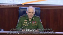 Debriefing of the Russian General Staff on Western Strikes against Syria