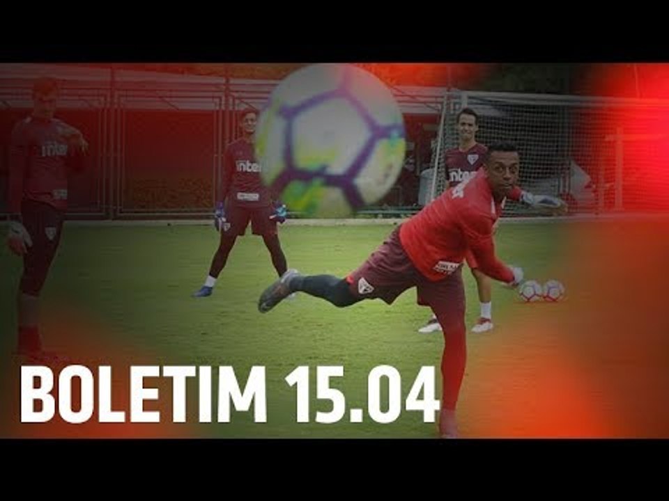 BOLETIM DE TREINO + HUDSON: 15.04 | SPFCTV