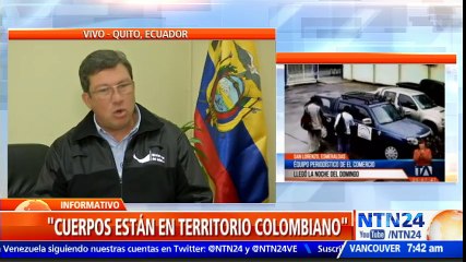 Equipo periodístico fue asesinado en Colombia: Navas