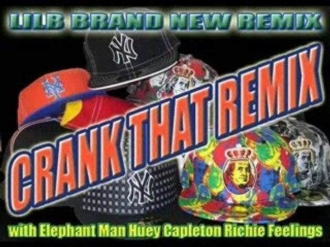 CRANK THAT REMIX - Dj LilB - 2007