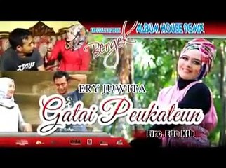 Bergek Terbaru - Erry Juwita Gatai Peukateun