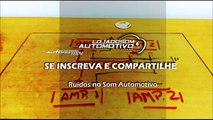 Como eliminar/tirar ruídos no som automotivo?