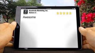 Accelerate Marketing, Inc. San Diego   Incredible  5 Star Review by Mathew Hemingway