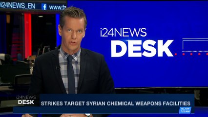 i24NEWS DESK | Strikes target Syrian chemical weapons facilities | Monday, April 16th 2018