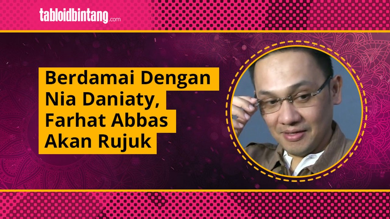 Masih Sayang, Farhat Abbas Bakal Rujuk dengan Nia Daniati?