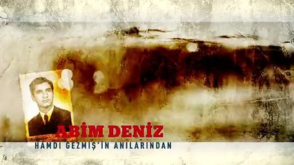 Kardeşi, Deniz Gezmiş&#39;i anlatıyor... &#39;Abim Deniz&#39;
