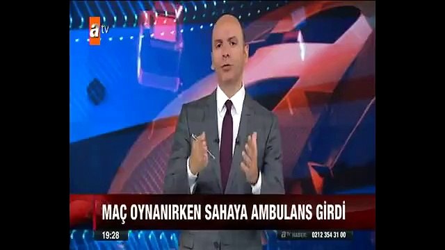 Maç devam ederken sahaya ambulans girdi!