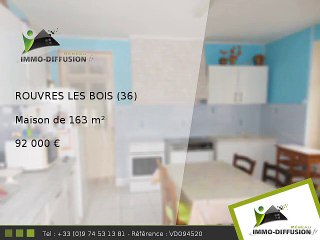 Maison A vendre Rouvres les bois 163m2 + Terrain 3246m2