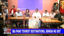 #PTVNEWS: Iba pang tourist destinations, ibinida ng DOT