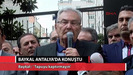 Deniz Baykal: Yüzde 51, yüzde 100&#39;e üstünlük taslayamaz; tapuyu gaptırmayın!