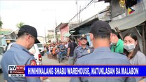 #PTVNEWS: Hinihinalang shabu warehouse, natuklasan sa Malabon