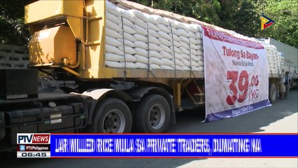 #PTVNEWS: Regular milled rice mula sa private traders, dumating na