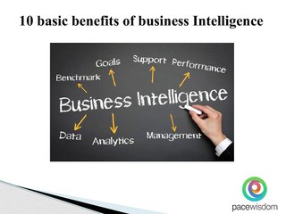 10 Basic Benefits of Business Intelligence