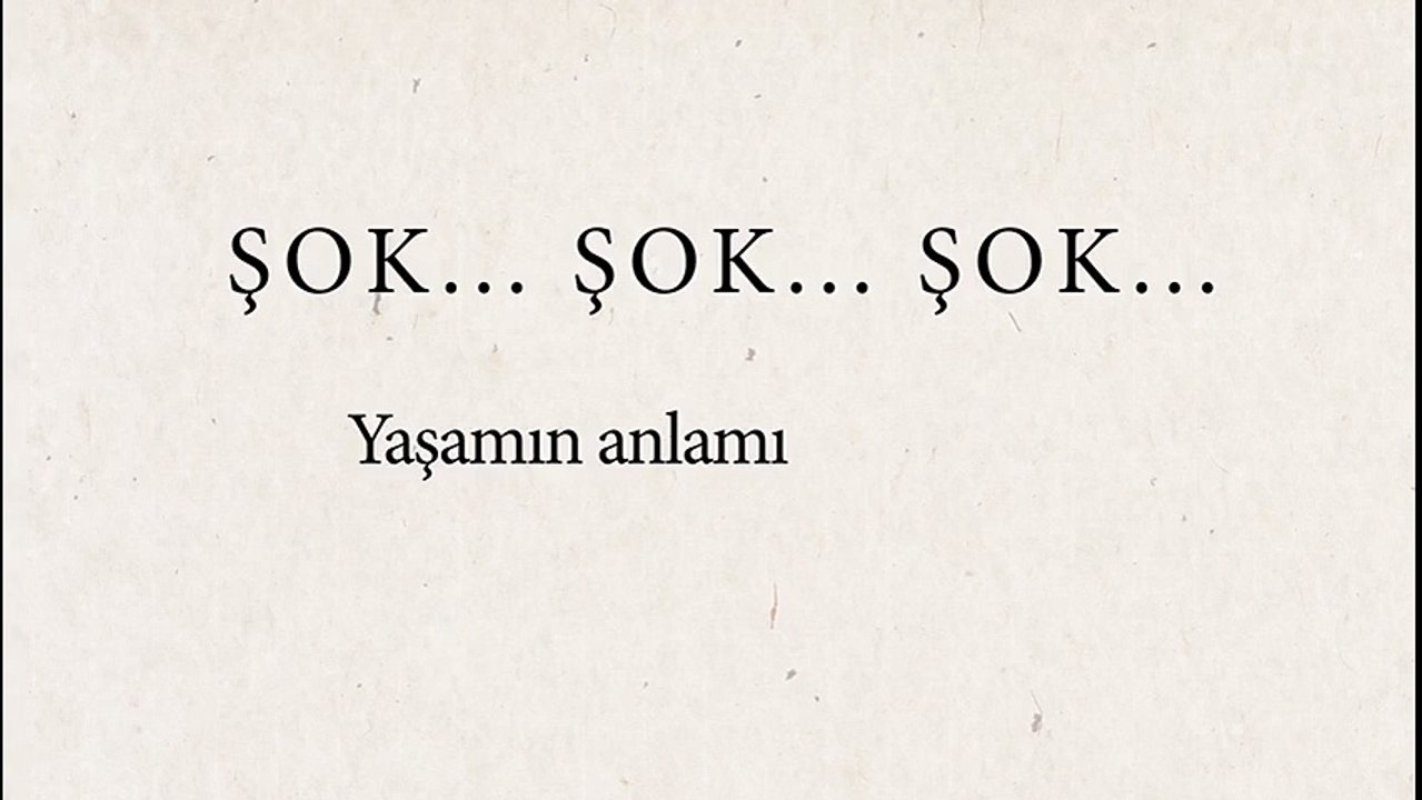 Şok... Şok... Şok... Yaşamın anlamı bulundu! Meğer anlamı bir___ ve ___ ile ___ miş...