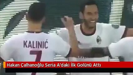 Hakan Çalhanoğlu, Serie A&#39;daki ilk golünü attı