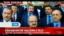 Eskişehir Valisi Özdemir Çakacak'tan Osmangazi Üniversitesi'ndeki saldırıyla ilgili açıklama