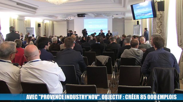 Avec Provence indusrty'nov , près de 85 000 emplois vont être créés dans la région PACA