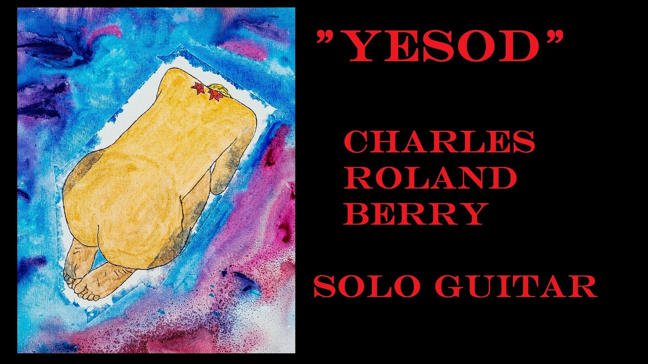 Charles Roland Berry - Yesod
