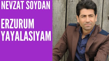 Erzurum Yaylasıyam  (Klip)