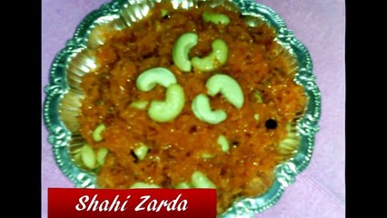 How to Cook Shahi Zarda - Indian Desert