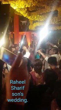 General Raheel shreef dancing on his son's marriage