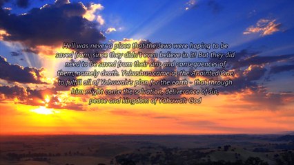 The truth of Sheol, the grave (Often translated as ''hell'')