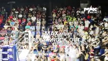 Max Muay Thai Deadliest KNOCK OUT Compilation new 18 