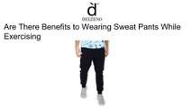 Are There Benefits to Wearing Sweat Pants While Exercising