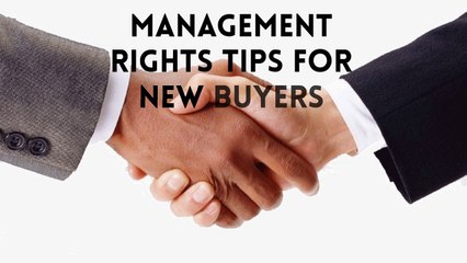 Management rights tips for new buyers