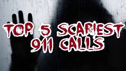 5 SCARIEST 911 Calls Ever [100% REAL]