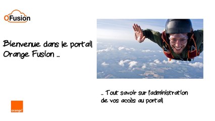 Orange Fusion, votre nouvel outil !