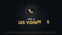 Hotline Skyn - Appel #3   Les Voisins