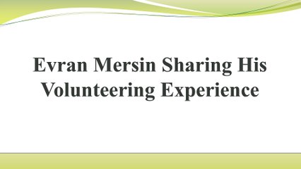 What's Next for Evran Mersin?