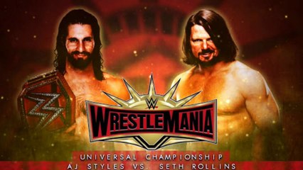 WWE 2K18 Wrestlemania 35 Seth Rollins Vs Aj Styles Universal Championship Match