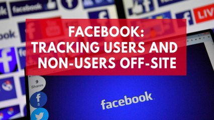 Facebook is tracking you, even if you don't have an account