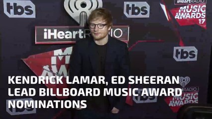 Kendrick Lamar, Ed Sheeran Lead Billboard Music Award Nominations