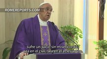 Francisco en Santa Marta: Sin misericordia no hay justicia