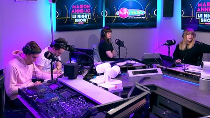 Marion et Anne-So - Le Night Show - 16/04/2018