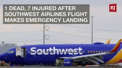 1 Dead, 7 Injured After Southwest Airlines Flight Makes Emergency Landing